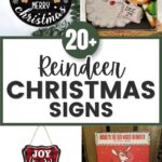 Collage of reindeer-themed Christmas signs, including vintage and modern designs, with text reading 20+ Reindeer Christmas Signs..