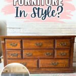 A wooden dresser with Is two toned furniture in style? text above and before and after labels.