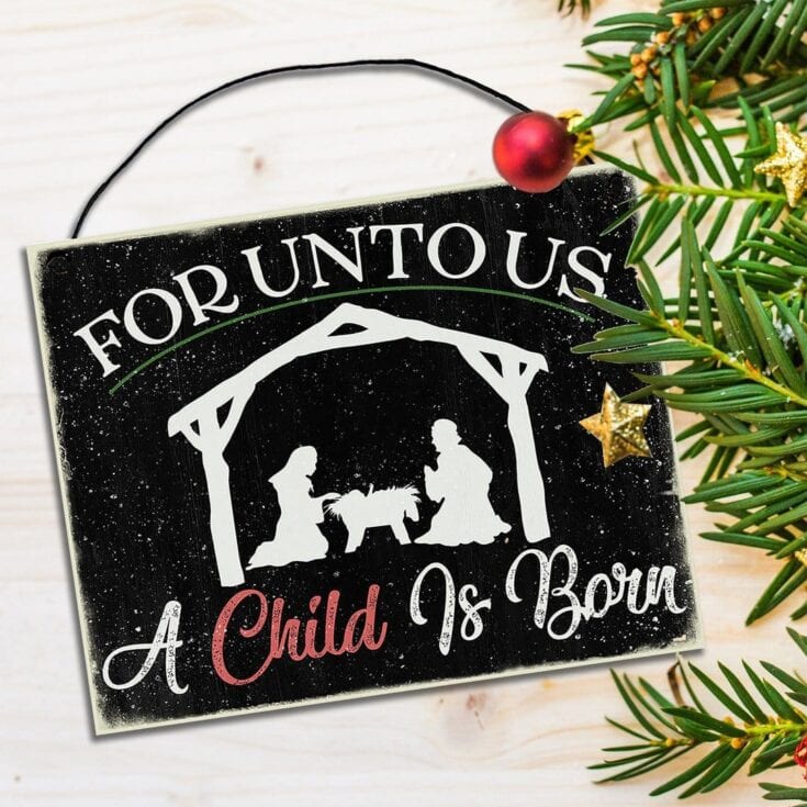 Image for For Unto Us A Child is Born Wood Sign