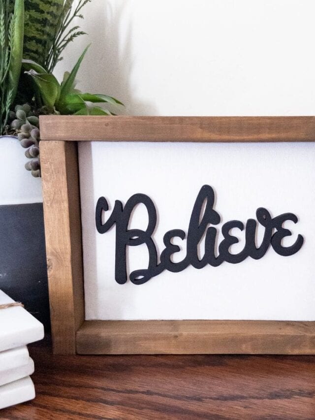 DIY Believe Sign From Dollar Tree Story