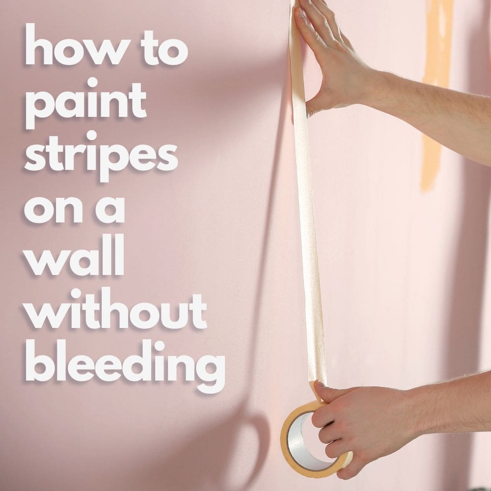 How to Paint Stripes on a Wall Without Bleeding