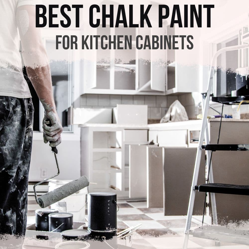 Best Chalk Paint for Kitchen Cabinets