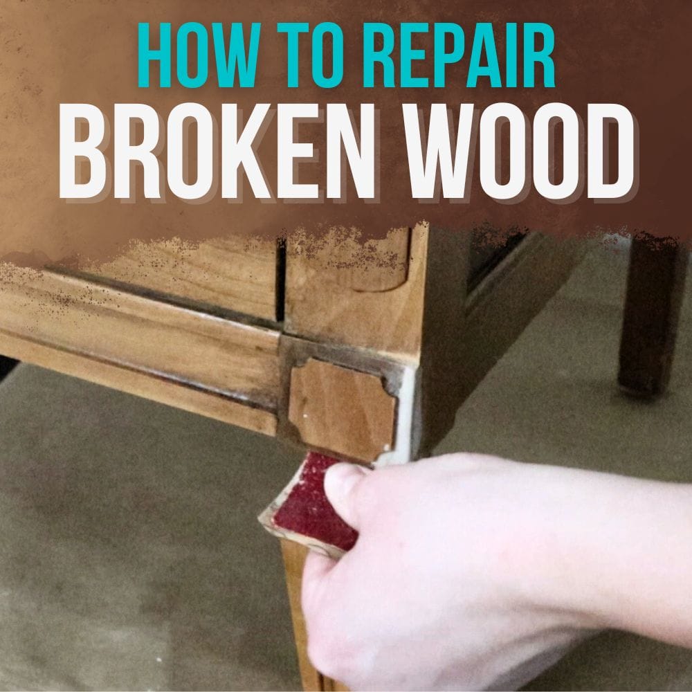 How To Repair Broken Wood