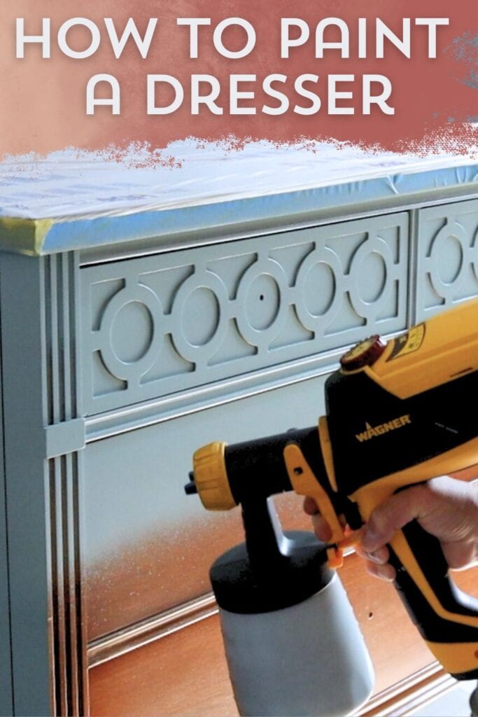 photo of painting a dresser using a paint sprayer with text overlay
