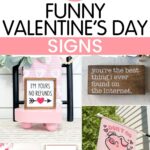 Collage of funny Valentine’s Day signs with playful quotes and pink, red, and heart-themed decorations.