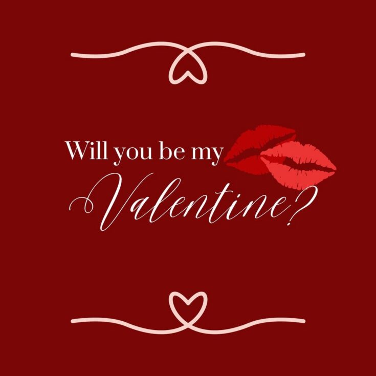 Image for Will You Be My Valentine with Kiss Marks Digital Download