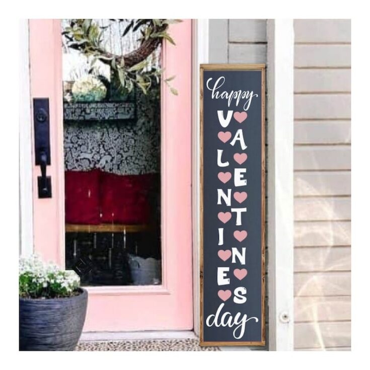 Happy Valentine's Day Porch Leaner Sign
