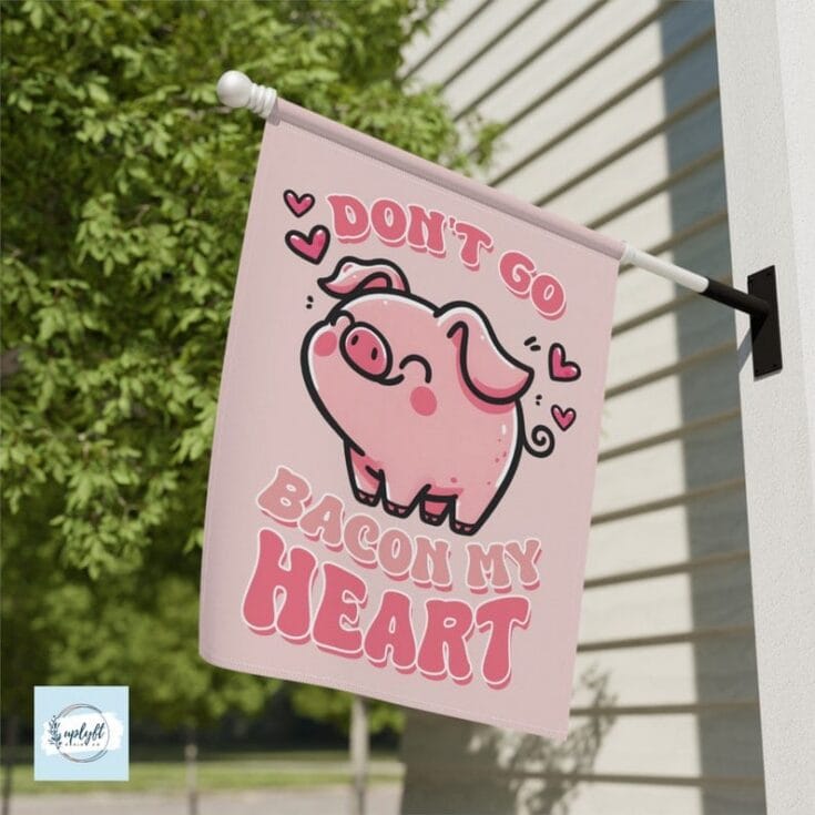 Image for Don't Go Bacon My Heart Flag