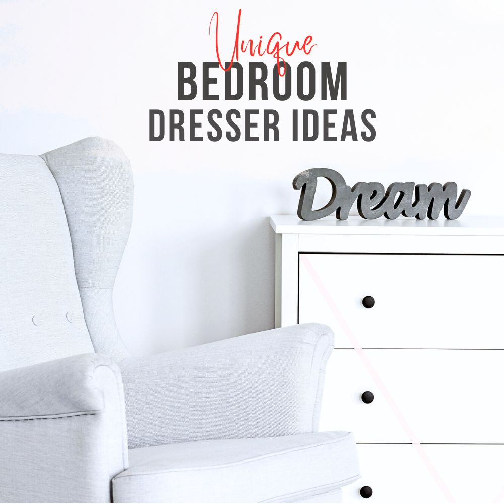 Unique Bedroom Dresser Ideas