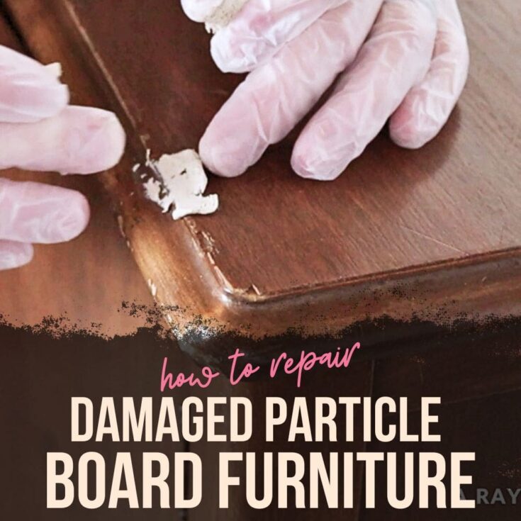 photo of repairing particle board furniture with text overlay