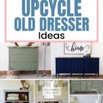 Collage of upcycled dressers transformed into vanities, storage, benches, and decorative home furniture.