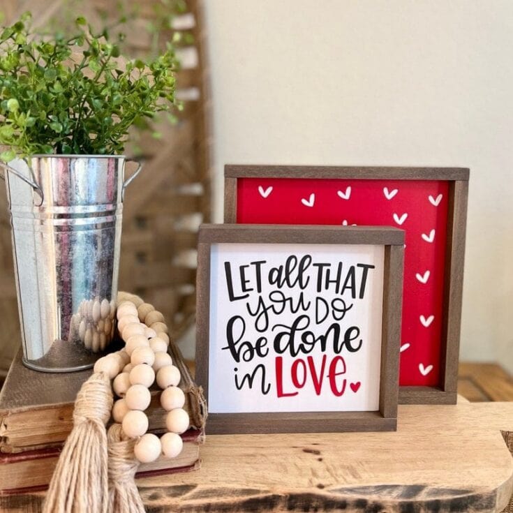 Christian Valentine Love One Another Wood Sign