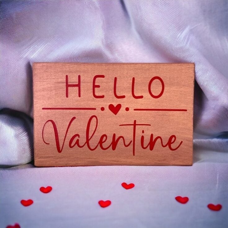 hello valentine sign