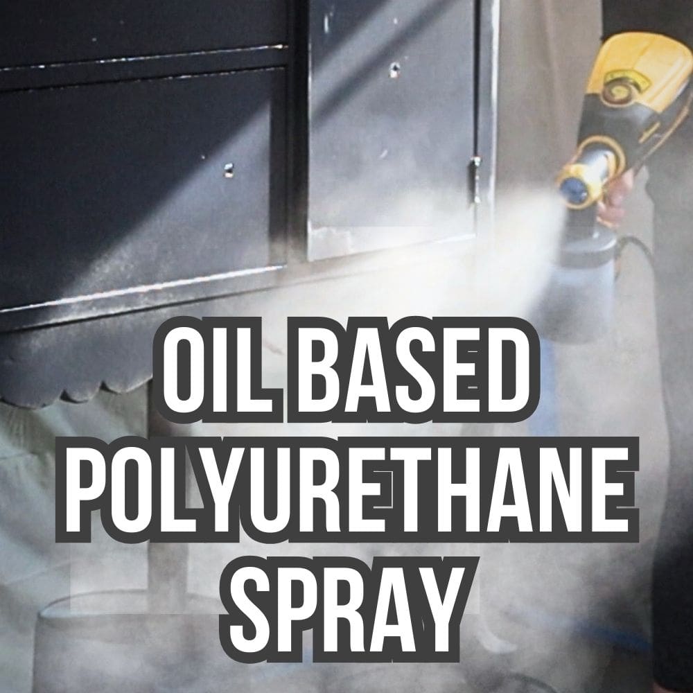 Oil Based Polyurethane Spray