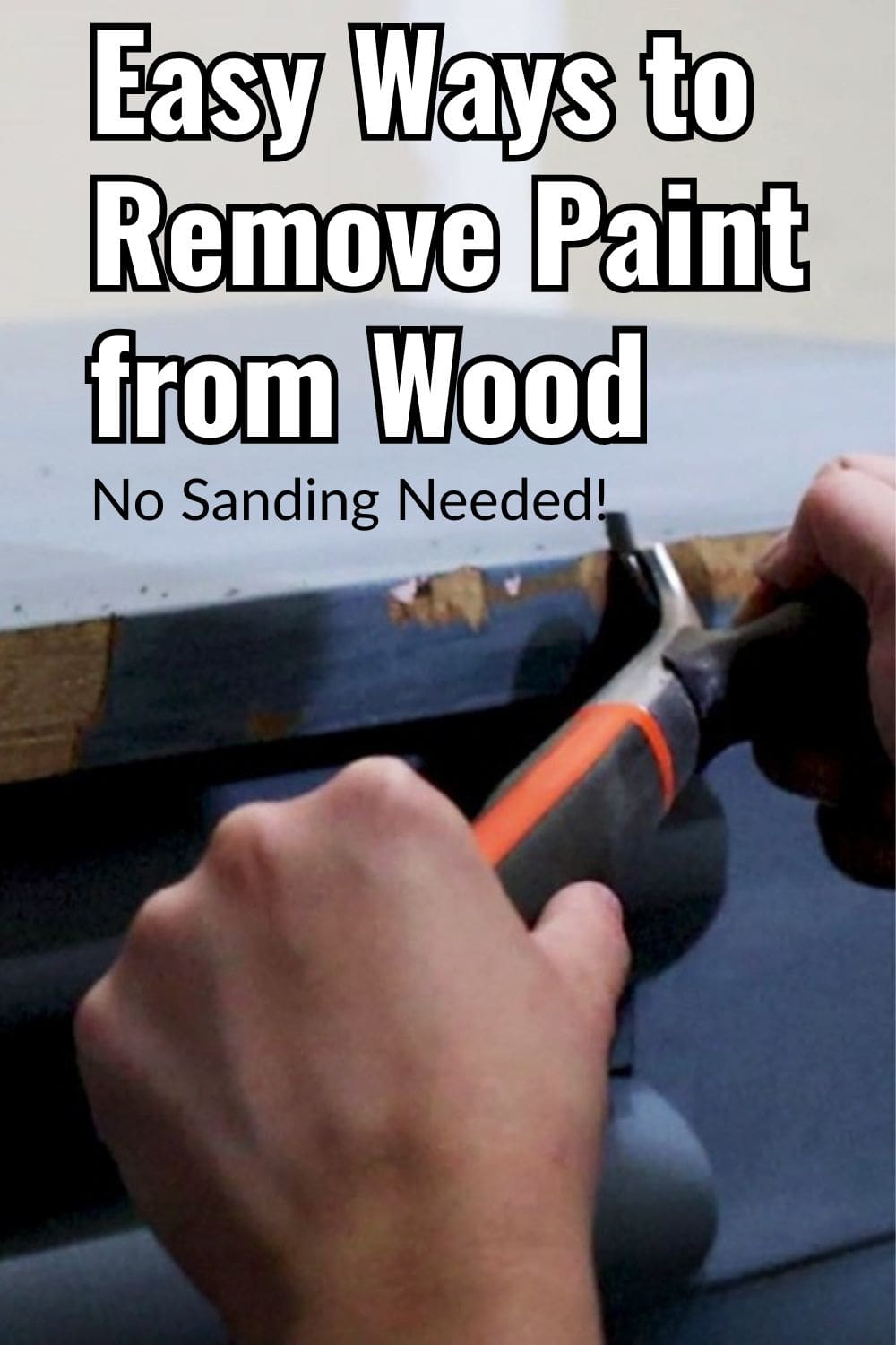 How to Remove Paint from Wood Without Sanding