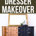 Split dresser showing a before (wood) and after (midnight blue paint) makeover, with a mirror on top.