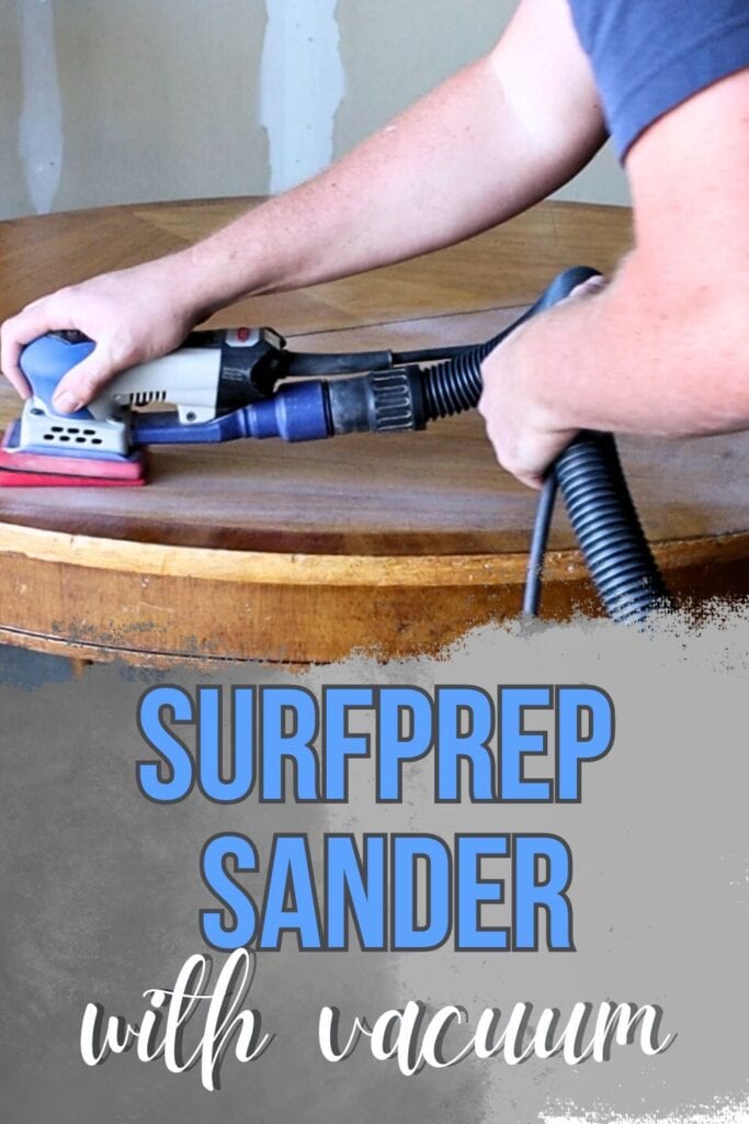 photo of sanding furniture with surfprep sander attached to a vacuum with text overlay