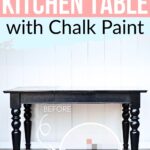A dark wood kitchen table with a before and after inset, showing a painted white version.