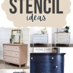 Collage of dressers with various stencil designs and fonts reading Dresser Stencil Ideas at the top.