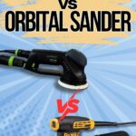 Top: black Rotex sander; bottom: yellow orbital sander; text reads Rotex Sander vs Orbital Sander.