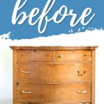 An old, scratched wooden dresser under a blue banner that says before in white script.