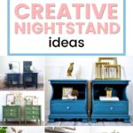 Collage of painted nightstands in various colors and styles, with text: 10+ Creative Nightstand Ideas.
