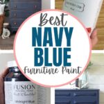 Collage of navy blue painted dressers and containers of navy blue furniture paint, labeled “Best Navy Blue Furniture Paint.”.