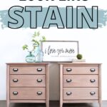 Two wooden dressers with decor, text reads: How to Make Paint Look Like Stain.