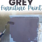 A hand uses a roller brush to paint a dresser grey; text reads Best Grey Furniture Paint.