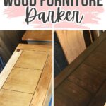 Side-by-side of wood furniture: light stain labeled before, dark stain labeled after, with text above.