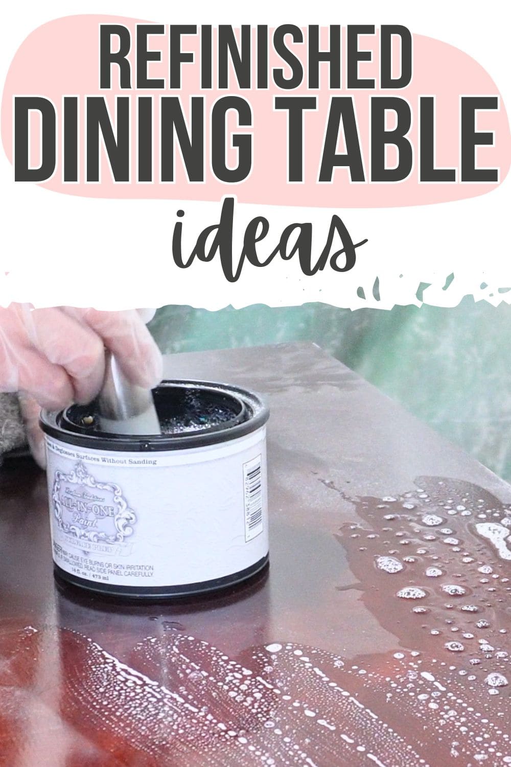 Refinished Dining Table Ideas