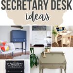 Collage of four painted secretary desks in different colors and styles, with the text Painted Secretary Desk Ideas.