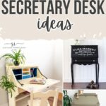 Collage of three painted secretary desks in different styles, with text reading Painted Secretary Desk Ideas.