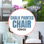 Collage of four different chalk painted chairs with various designs, labeled Chalk Painted Chair Ideas.