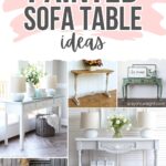 Collage of painted sofa tables in various styles and colors, with text reading Painted Sofa Table Ideas.