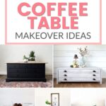 Collage of five stylish coffee tables with text: 10+ Coffee Table Makeover Ideas at the top.