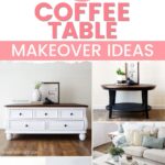 Collage of several coffee table makeover ideas with painted and decorated tables in different styles.