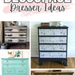 Collage of four unique decoupaged dressers in various styles and colors, with text “Decoupage Dresser Ideas.”.