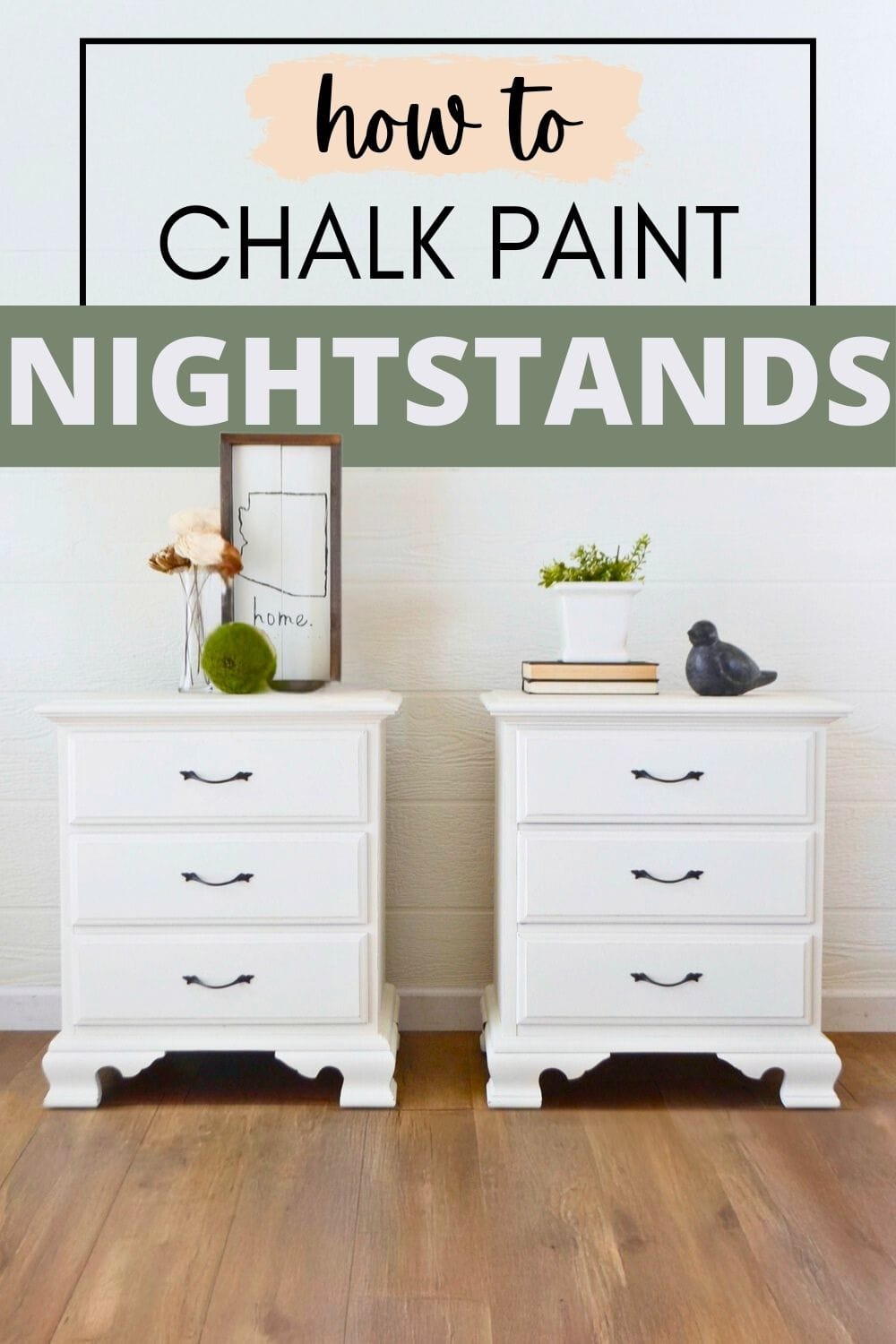 How To Chalk Paint Nightstands