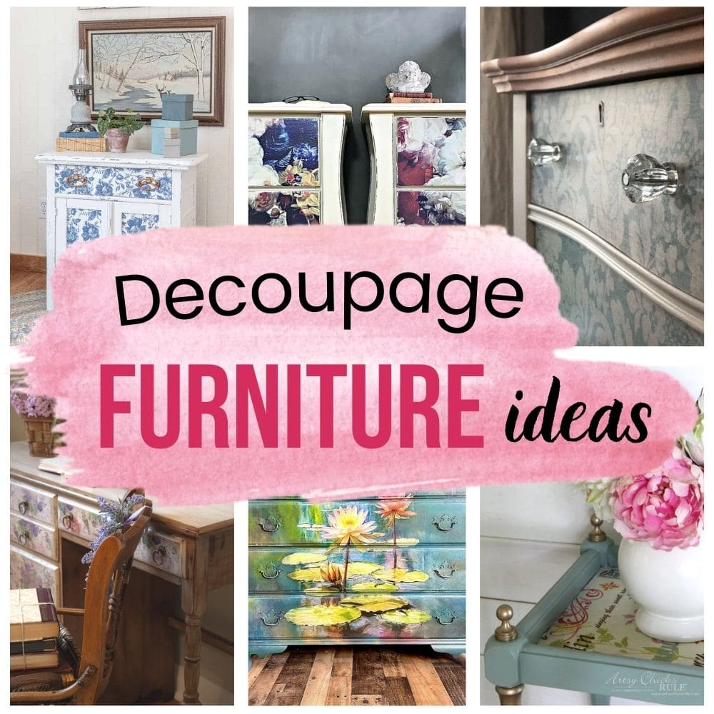 Collage of painted and decoupaged furniture pieces with the text Decoupage Furniture Ideas in the center.