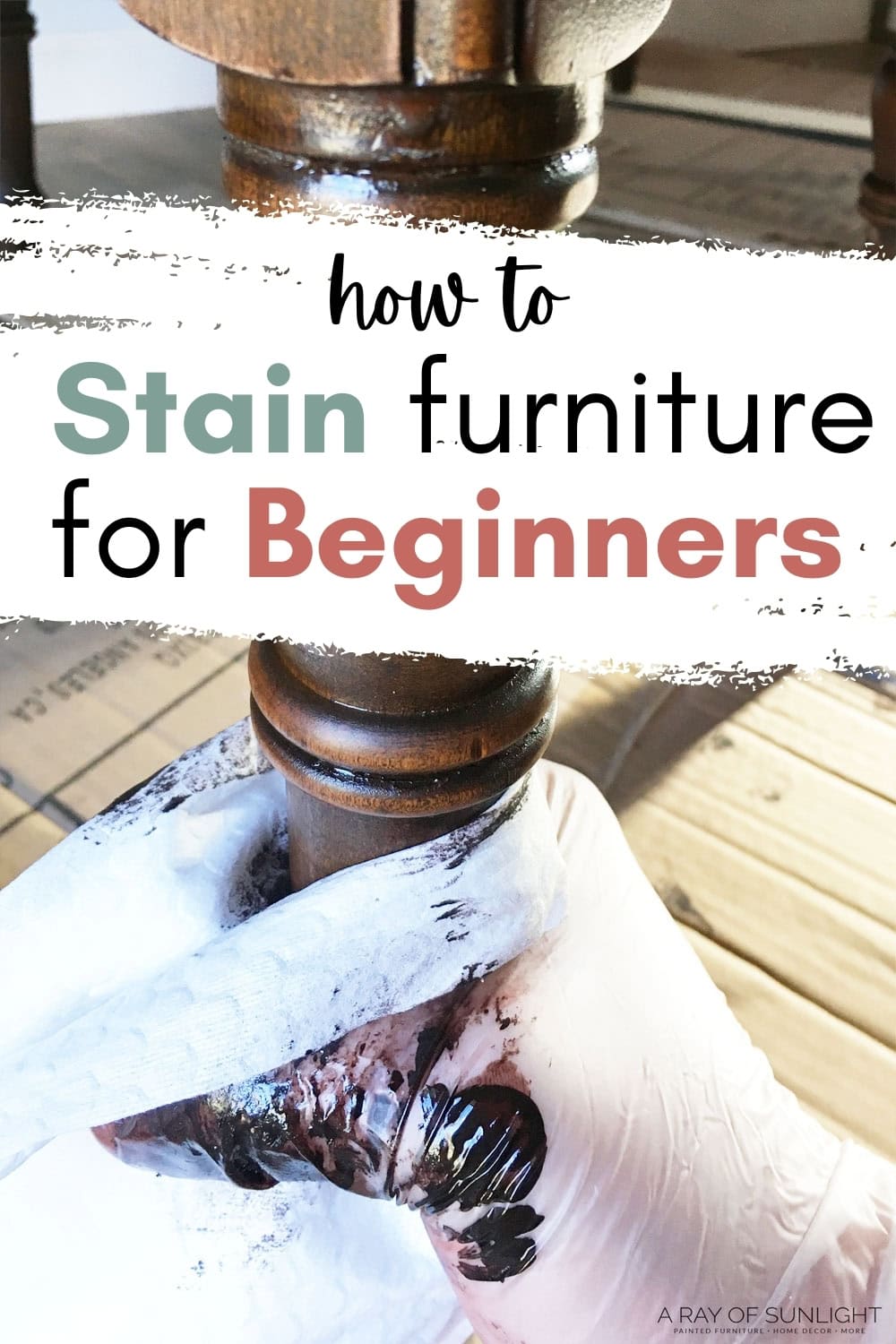 How To Stain Furniture For Beginners