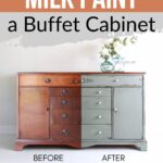 A buffet cabinet shown half unpainted and half painted green, labeled before and after with milk paint.