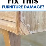 Damaged wooden corner and text "Can a beginner fix this furniture damage?"