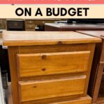 A wooden nightstand with text above: How to Paint Furniture on a Budget
