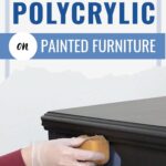 Hand in glove applying polycrylic finish to painted black furniture, with text about using polycrylic on furniture.