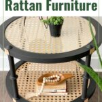 Round black rattan table with a plant on top and books with beads on the lower shelf; text reads Refinishing Rattan Furniture.