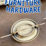 Oval brass drawer pull with text How to Paint Furniture Hardware above it.