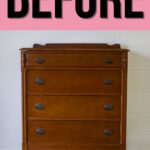 A wooden four drawer dresser stands against a white wall under a pink BEFORE banner.