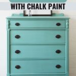 Teal dresser with four drawers, dark handles, and wood legs. Text reads: Teal Dresser Makeover with Chalk Paint.