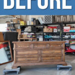 An old dresser with seven drawers sitting on dollies in a garage, labeled BEFORE.